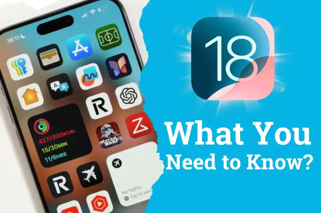 Apple iOS 18 New Useful Features: What You Need to Know