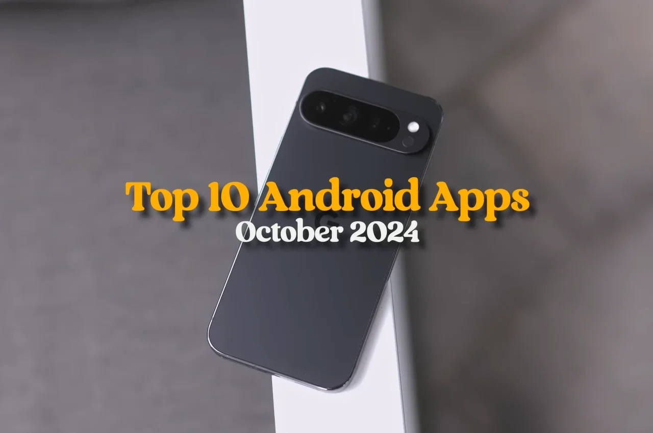 Top 10 Android Apps in October 2024