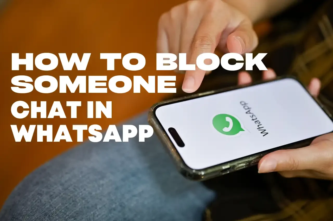 How to Block Someone Chat in WhatsApp