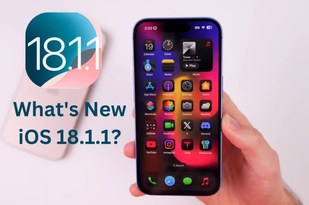 Apple Released iOS 18.1.1 Update features: Should I Update iOS 18.1.1?